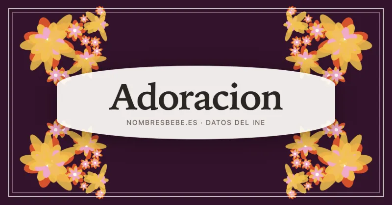 Adoracion, en una estampa ornamental de nombresbebe.es