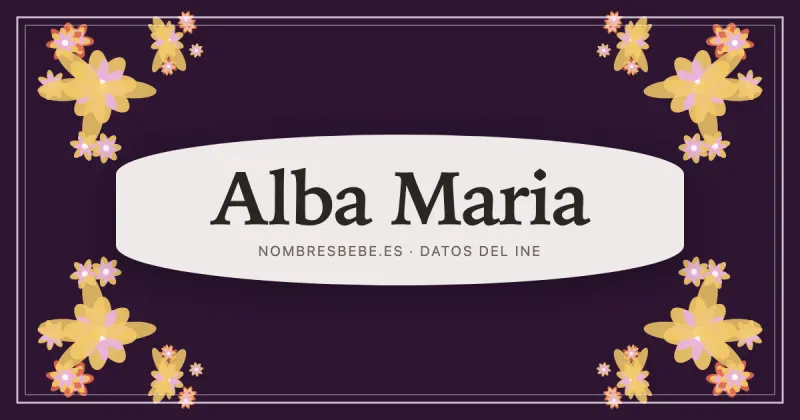 Alba Maria, en una estampa ornamental de nombresbebe.es