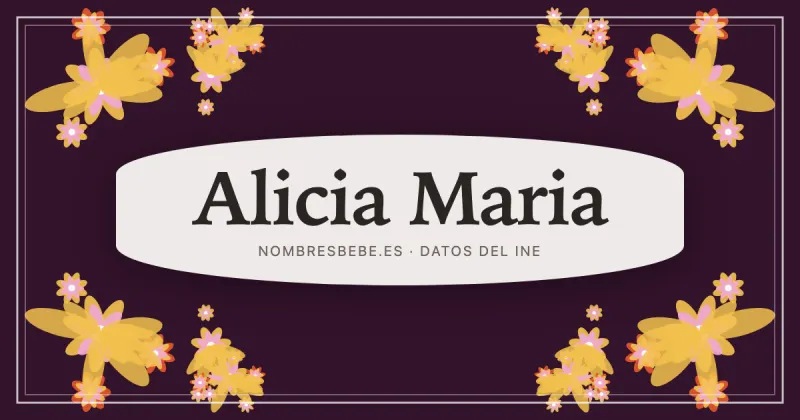 Alicia Maria, en una estampa ornamental de nombresbebe.es