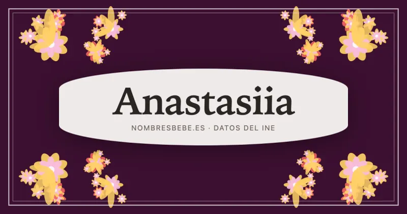 Anastasiia, en una estampa ornamental de nombresbebe.es
