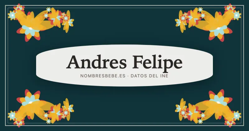 Andres Felipe, en una estampa ornamental de nombresbebe.es