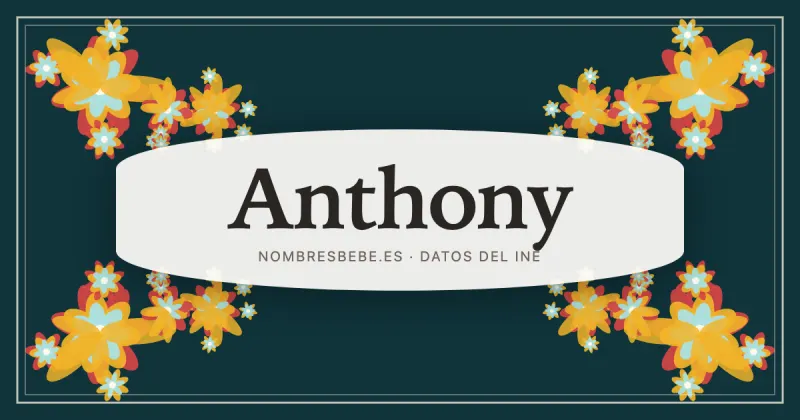 Anthony, en una estampa ornamental de nombresbebe.es