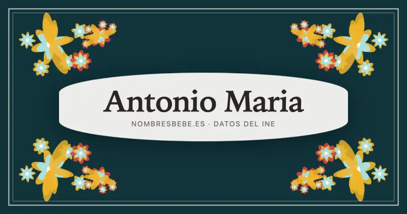Antonio Maria, en una estampa ornamental de nombresbebe.es