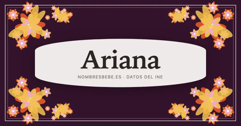 Ariana, en una estampa ornamental de nombresbebe.es