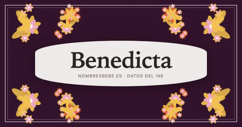 Benedicta, en una estampa ornamental de nombresbebe.es