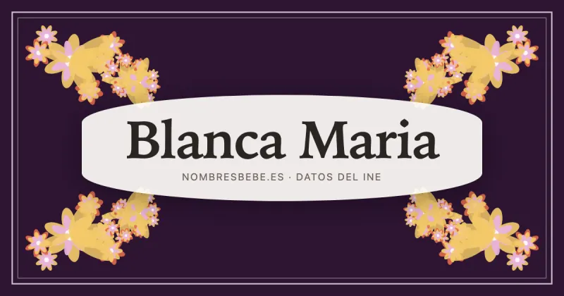 Blanca Maria, en una estampa ornamental de nombresbebe.es