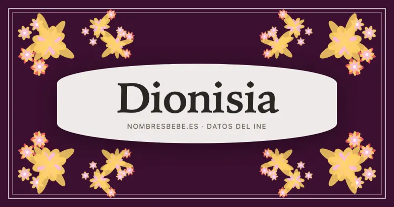 Dionisia, en una estampa ornamental de nombresbebe.es