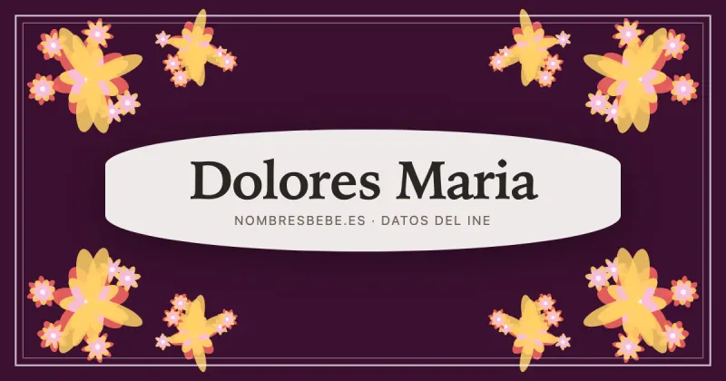 Dolores Maria, en una estampa ornamental de nombresbebe.es
