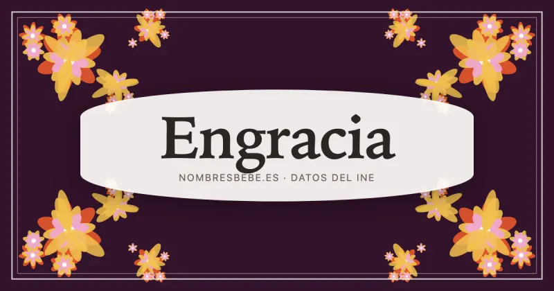Engracia, en una estampa ornamental de nombresbebe.es