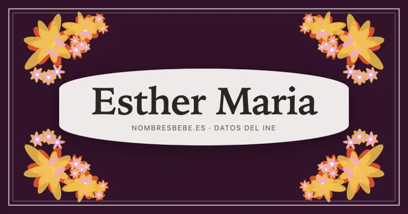 Esther Maria, en una estampa ornamental de nombresbebe.es