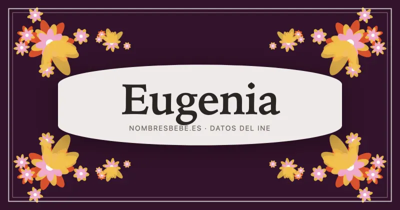 Eugenia, en una estampa ornamental de nombresbebe.es
