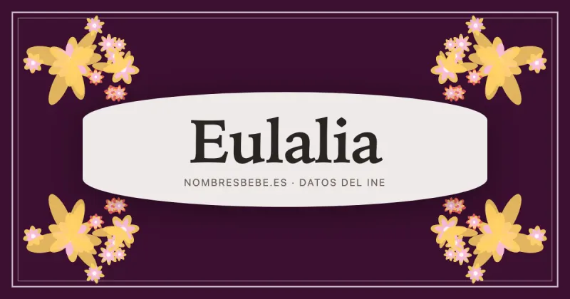 Eulalia, en una estampa ornamental de nombresbebe.es
