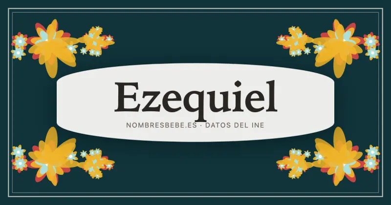Ezequiel, en una estampa ornamental de nombresbebe.es