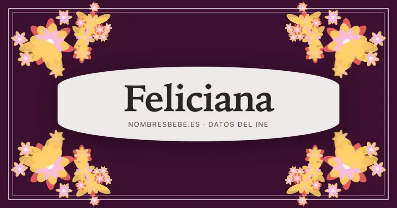 Feliciana, en una estampa ornamental de nombresbebe.es