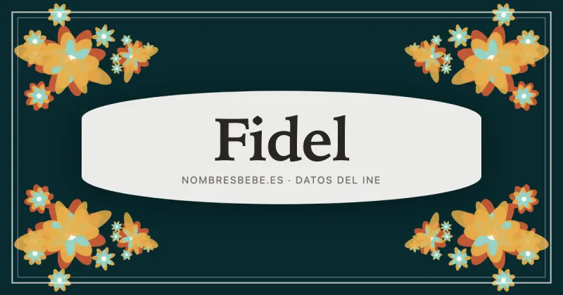 Fidel, en una estampa ornamental de nombresbebe.es