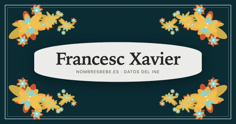 Francesc Xavier, en una estampa ornamental de nombresbebe.es