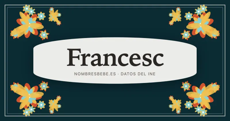 Francesc, en una estampa ornamental de nombresbebe.es