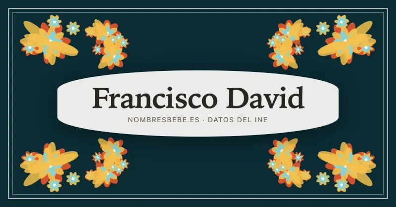 Francisco David, en una estampa ornamental de nombresbebe.es