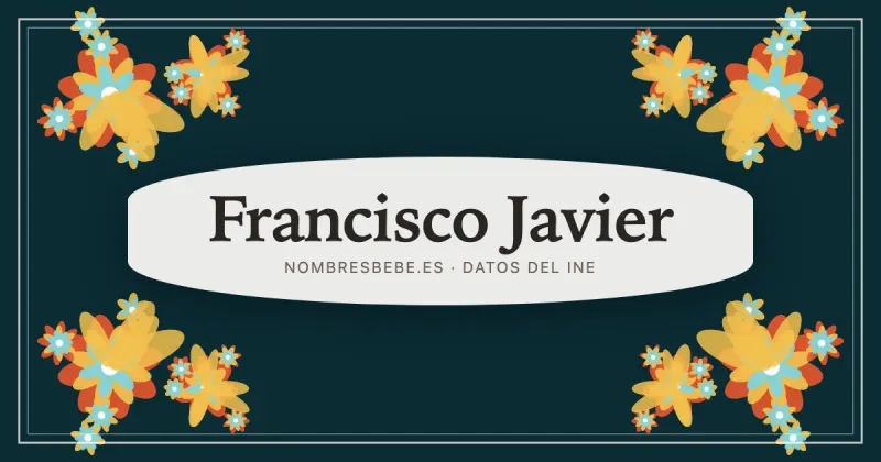 Francisco Javier, en una estampa ornamental de nombresbebe.es
