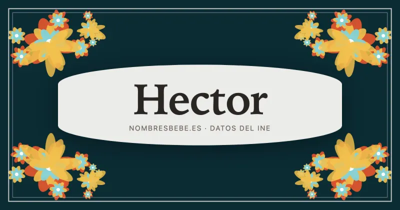 Hector, en una estampa ornamental de nombresbebe.es
