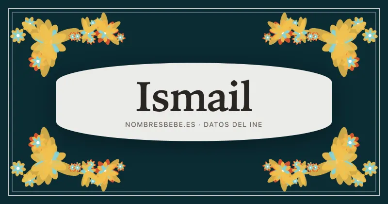 Ismail, en una estampa ornamental de nombresbebe.es
