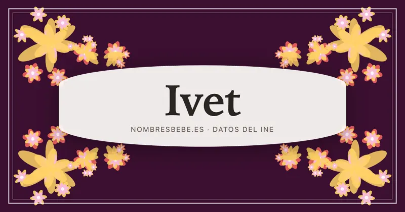 Ivet, en una estampa ornamental de nombresbebe.es