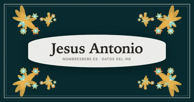 Jesus Antonio, en una estampa ornamental de nombresbebe.es