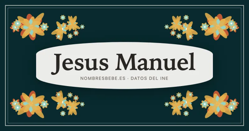 Jesus Manuel, en una estampa ornamental de nombresbebe.es