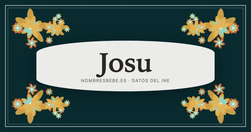 Josu, en una estampa ornamental de nombresbebe.es