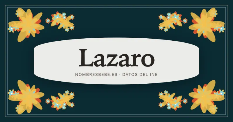 Lazaro, en una estampa ornamental de nombresbebe.es
