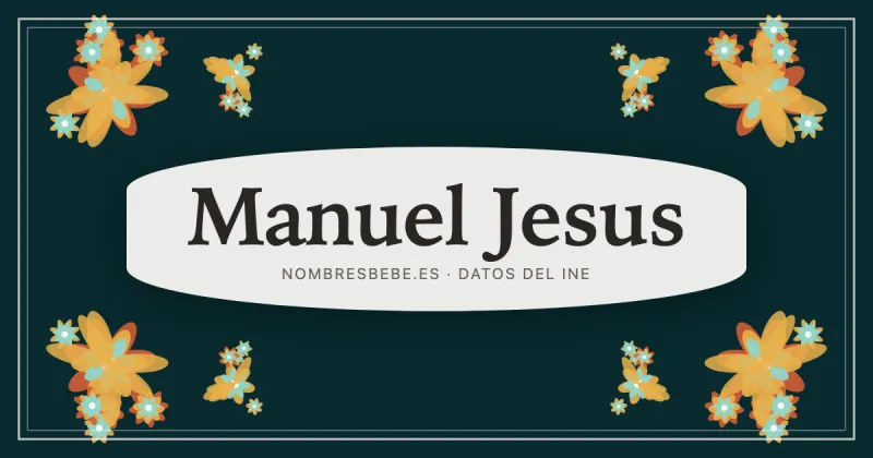 Manuel Jesus, en una estampa ornamental de nombresbebe.es