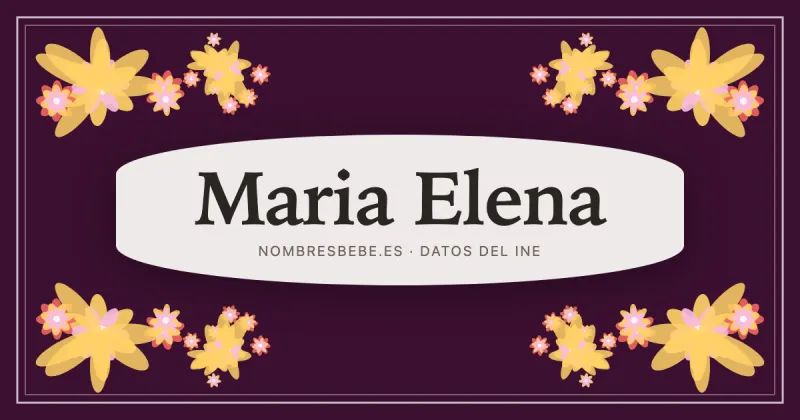 Maria Elena, en una estampa ornamental de nombresbebe.es