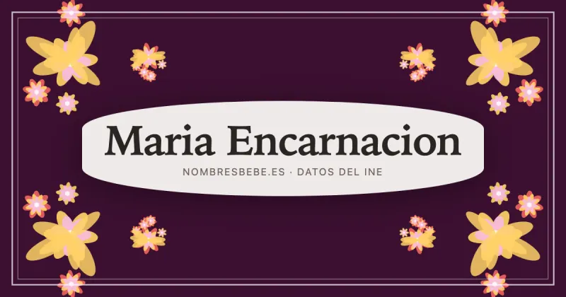 Maria Encarnacion, en una estampa ornamental de nombresbebe.es