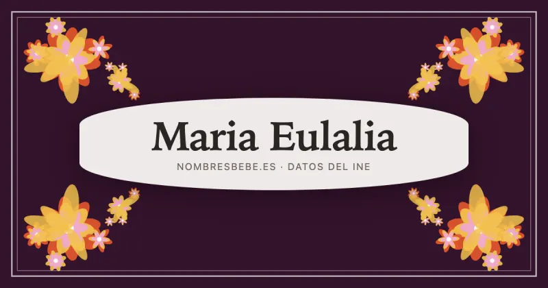 Maria Eulalia, en una estampa ornamental de nombresbebe.es