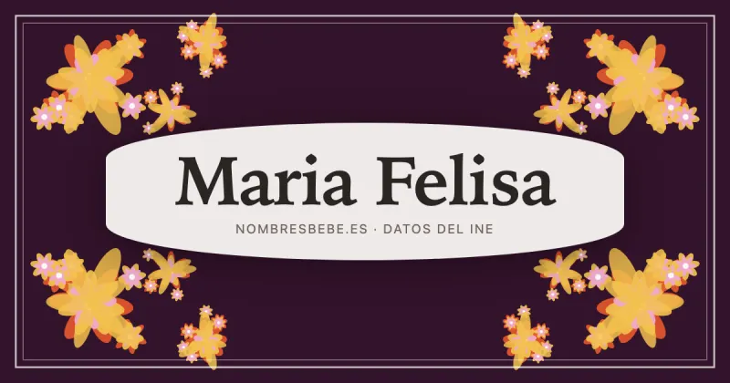 Maria Felisa, en una estampa ornamental de nombresbebe.es