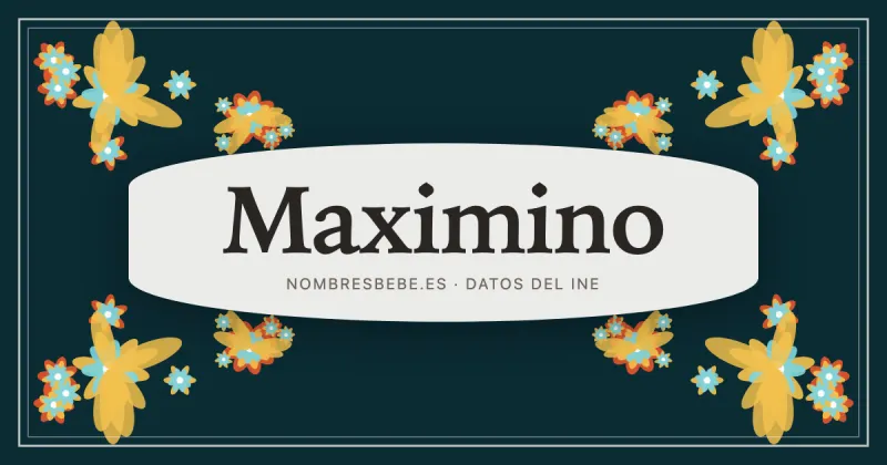 Maximino, en una estampa ornamental de nombresbebe.es