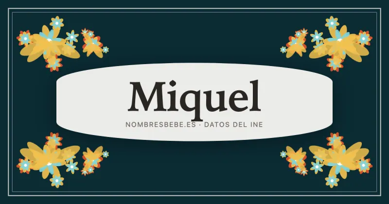 Miquel, en una estampa ornamental de nombresbebe.es