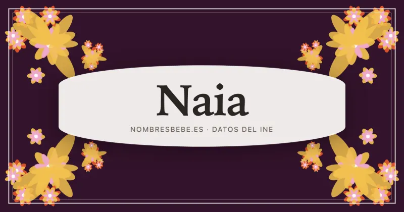 Naia, en una estampa ornamental de nombresbebe.es