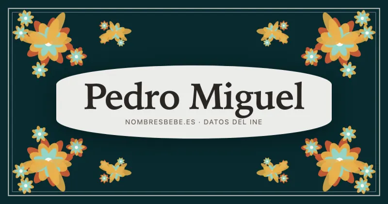 Pedro Miguel, en una estampa ornamental de nombresbebe.es