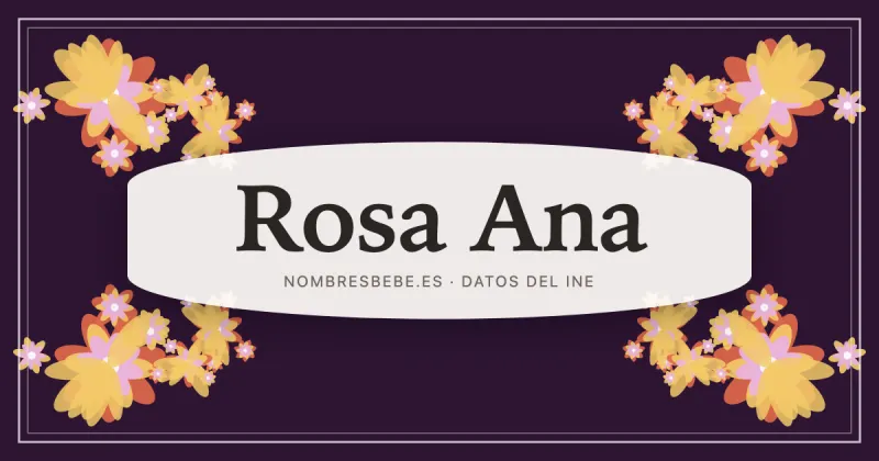 Rosa Ana, en una estampa ornamental de nombresbebe.es