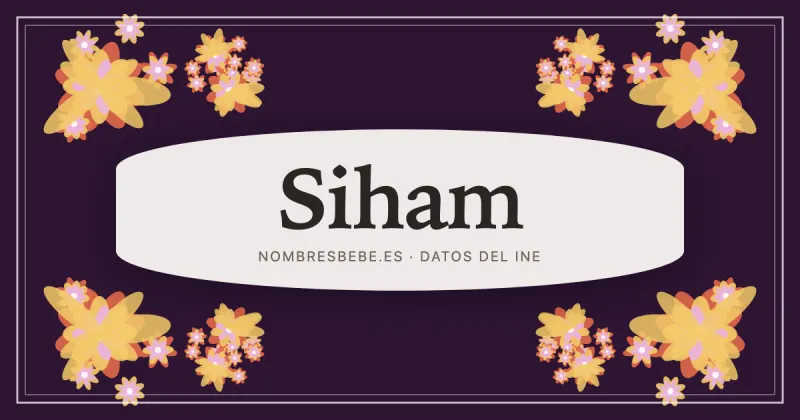 Siham, en una estampa ornamental de nombresbebe.es