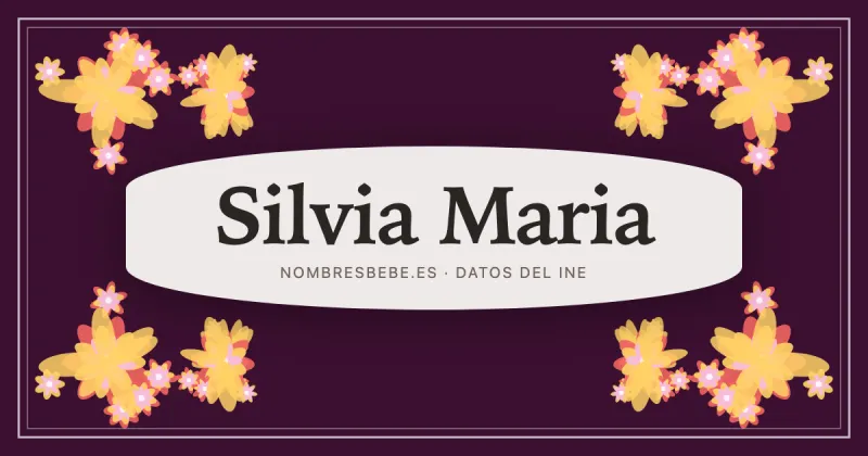Silvia Maria, en una estampa ornamental de nombresbebe.es