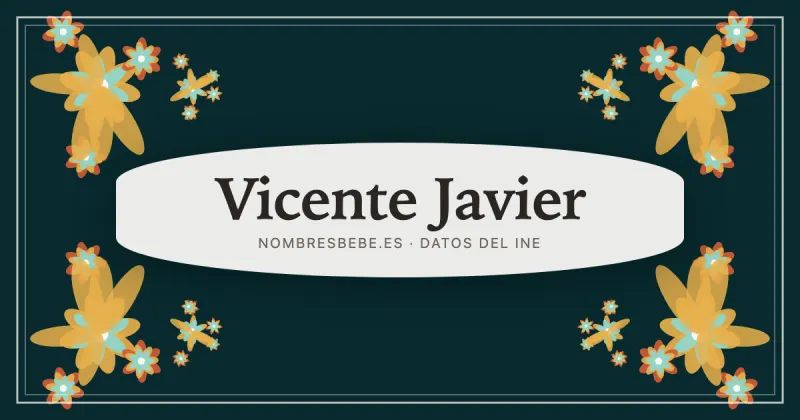 Vicente Javier, en una estampa ornamental de nombresbebe.es